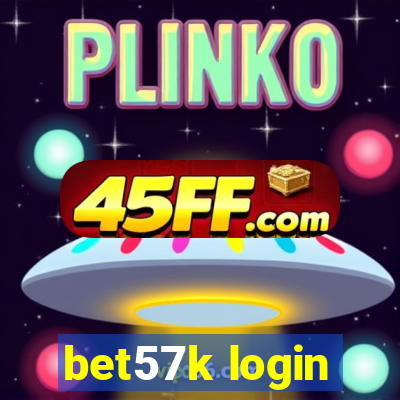 bet57k login